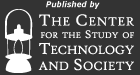 Published by the Center for the Study of Technology and Society