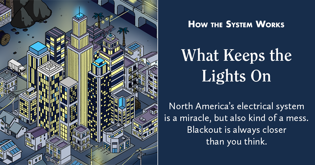 What Keeps the Lights On