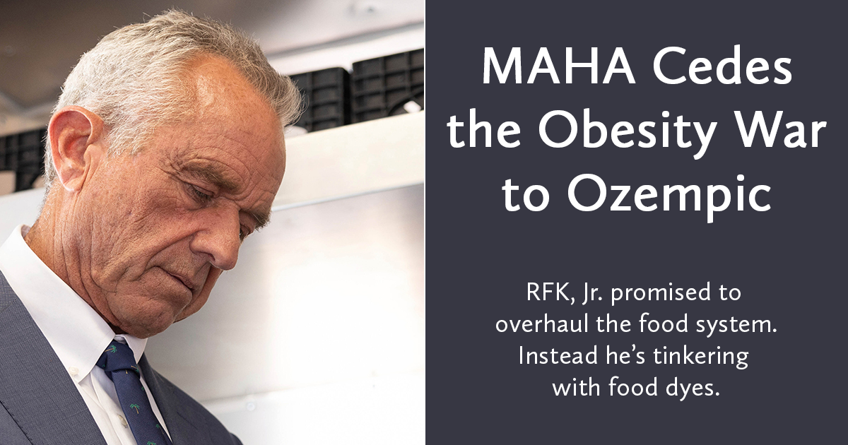 MAHA Cedes the Obesity War to Ozempic  The New Atlantis
